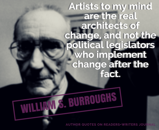 William S. Burroughs Quote on Change